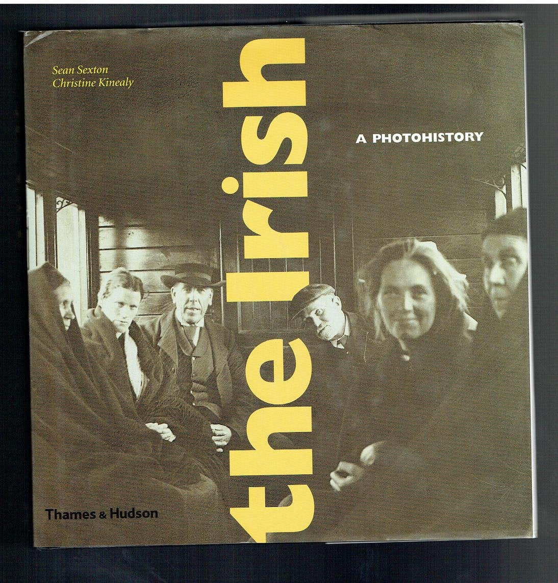 The Irish: A Photohistory, 18401940-used