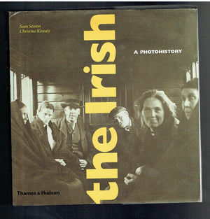 The Irish: A Photohistory, 18401940-used
