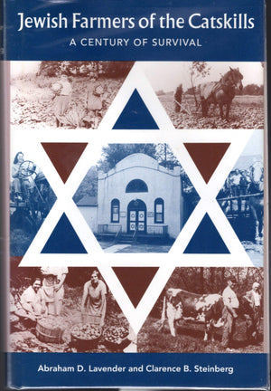 Jewish Farmers of the Catskills: A Century of Survival,Used