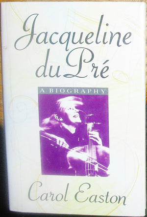 Jacqueline Du Pre: A Life-new