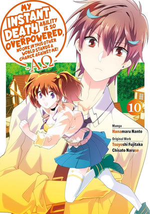 My Instant Death Ability Is So Overpowered, No One In This Other World Stands A Chance Against Me! Ao, Vol. 10 (Manga) (Volume 1