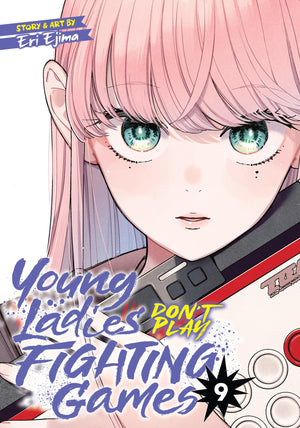Young Ladies DonT Play Fighting Games Vol. 9