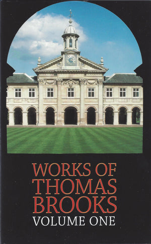 The Works Of Thomas Brooks (Volume 1)