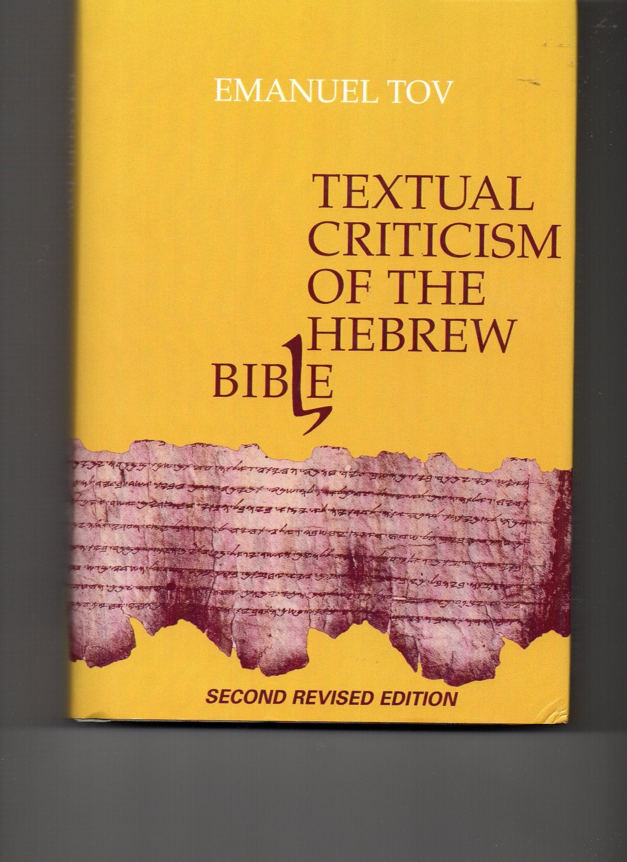 Textual Criticism of the Hebrew Bible,Used