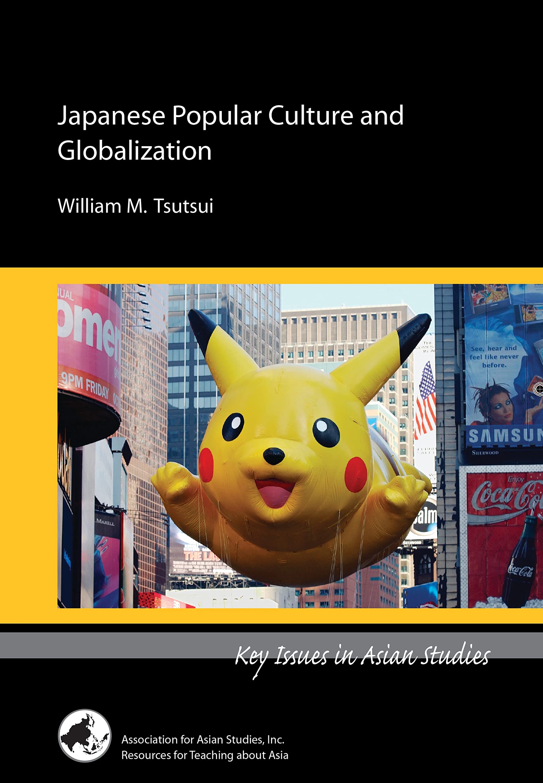 Japanese Popular Culture and Globalization (Key Issues in Asian Studies),Used