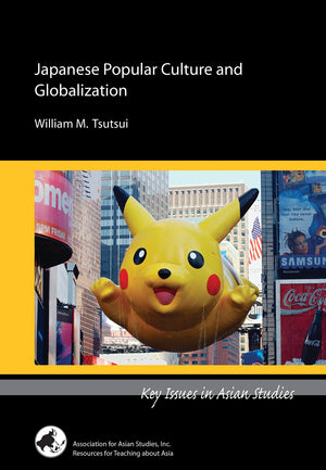 Japanese Popular Culture and Globalization (Key Issues in Asian Studies),Used