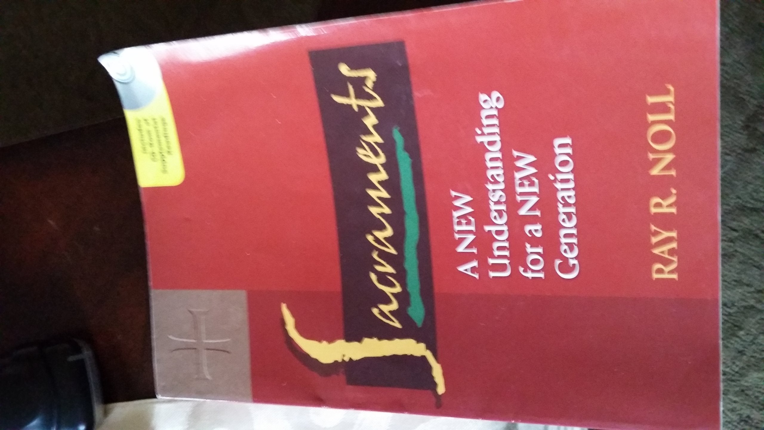 Sacraments: A New Understanding for a New Generation w/CD,Used