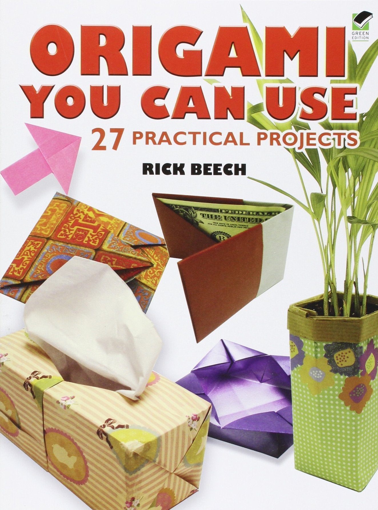 Origami You Can Use: 27 Practical Projects (Dover Origami Papercraft),Used