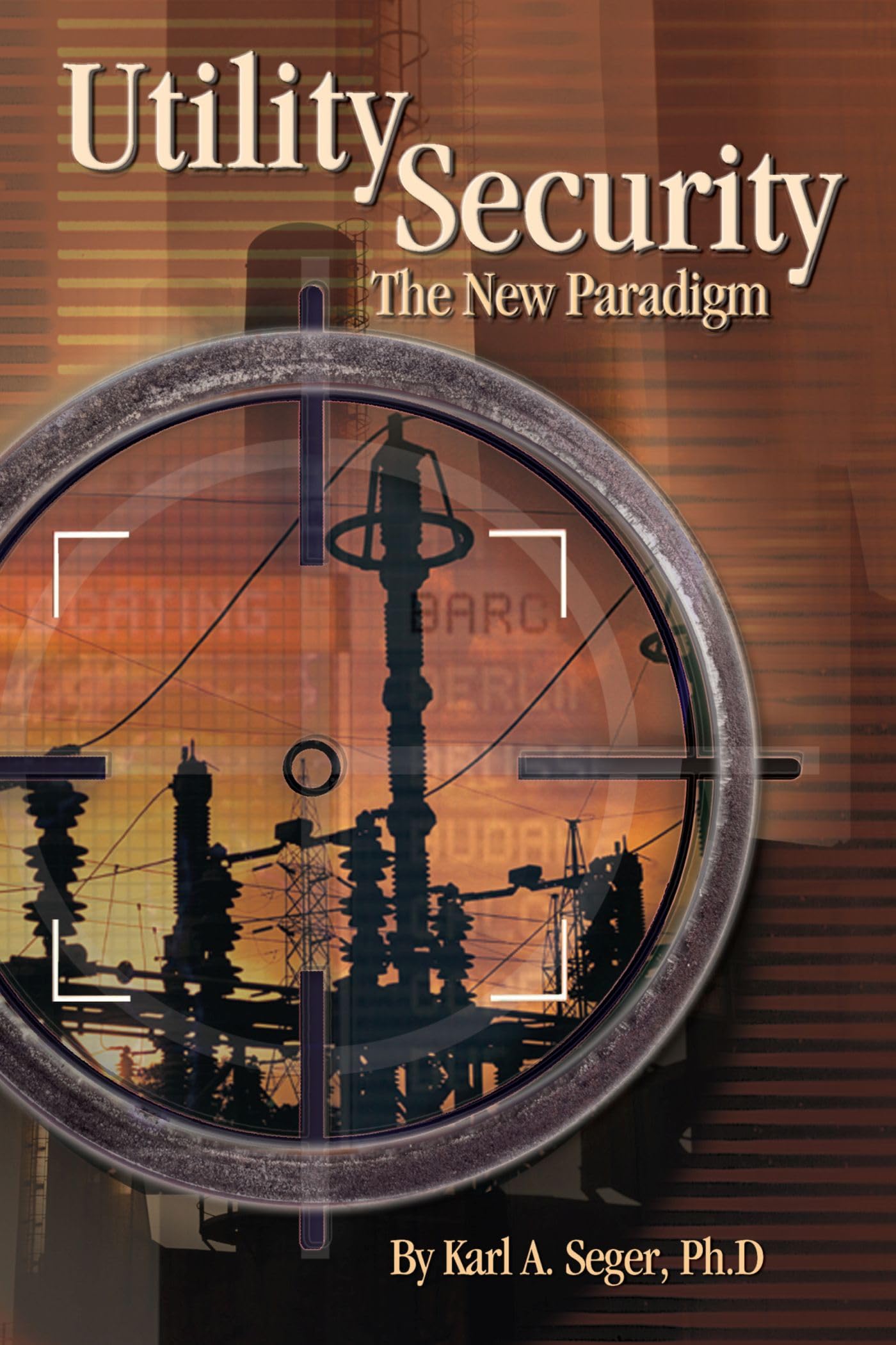 Utility Security: The New Paradigm