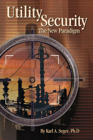 Utility Security: The New Paradigm