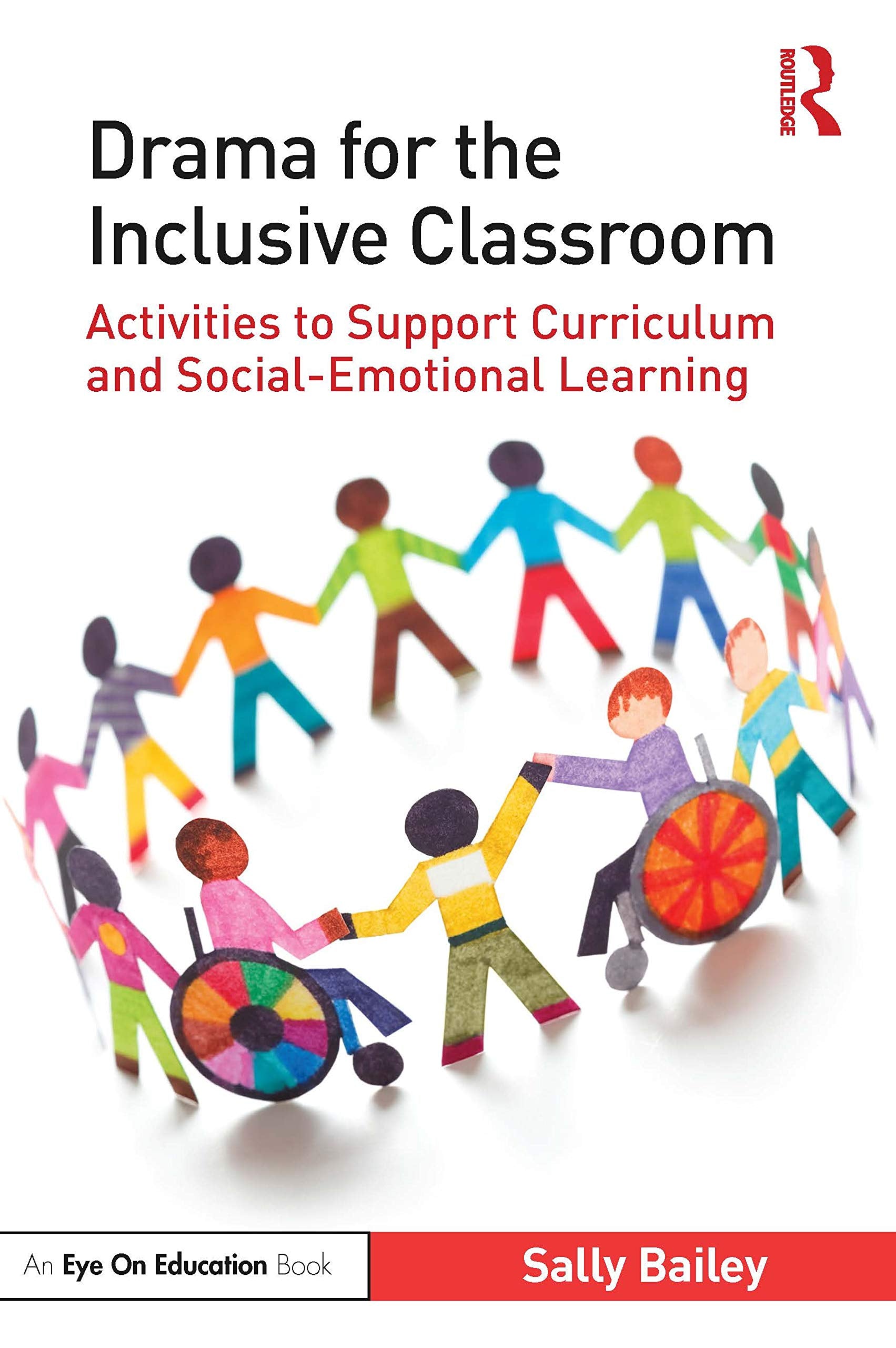 Drama for the Inclusive Classroom: Activities to Support Curriculum and SocialEmotional Learning,Used