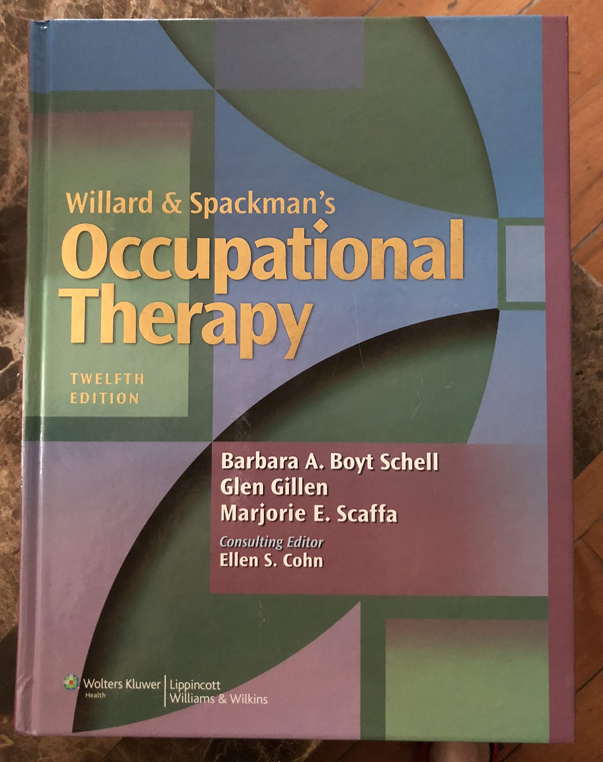 Willard & Spackman's Occupational Therapy (Willard and Spackman's Occupational Therapy),New