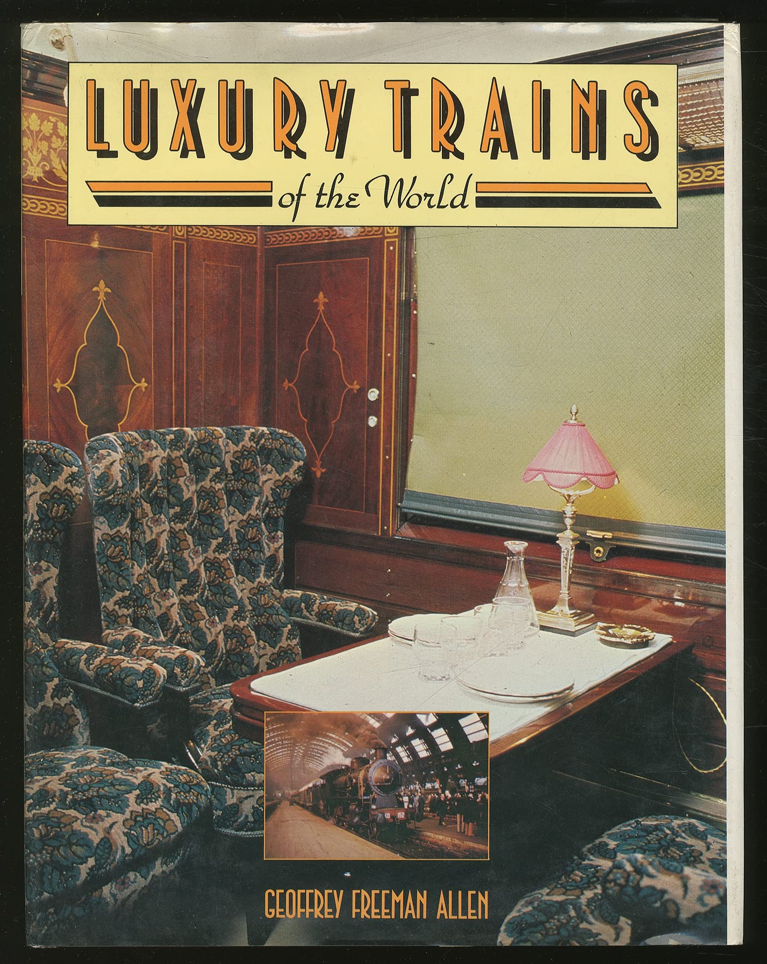 Luxury trains of the world,Used