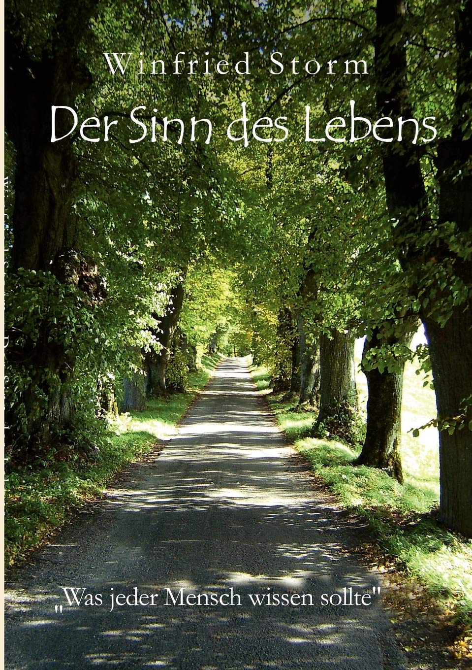 Der Sinn des Lebens: Was jeder Mensch wissen sollte (German Edition),Used