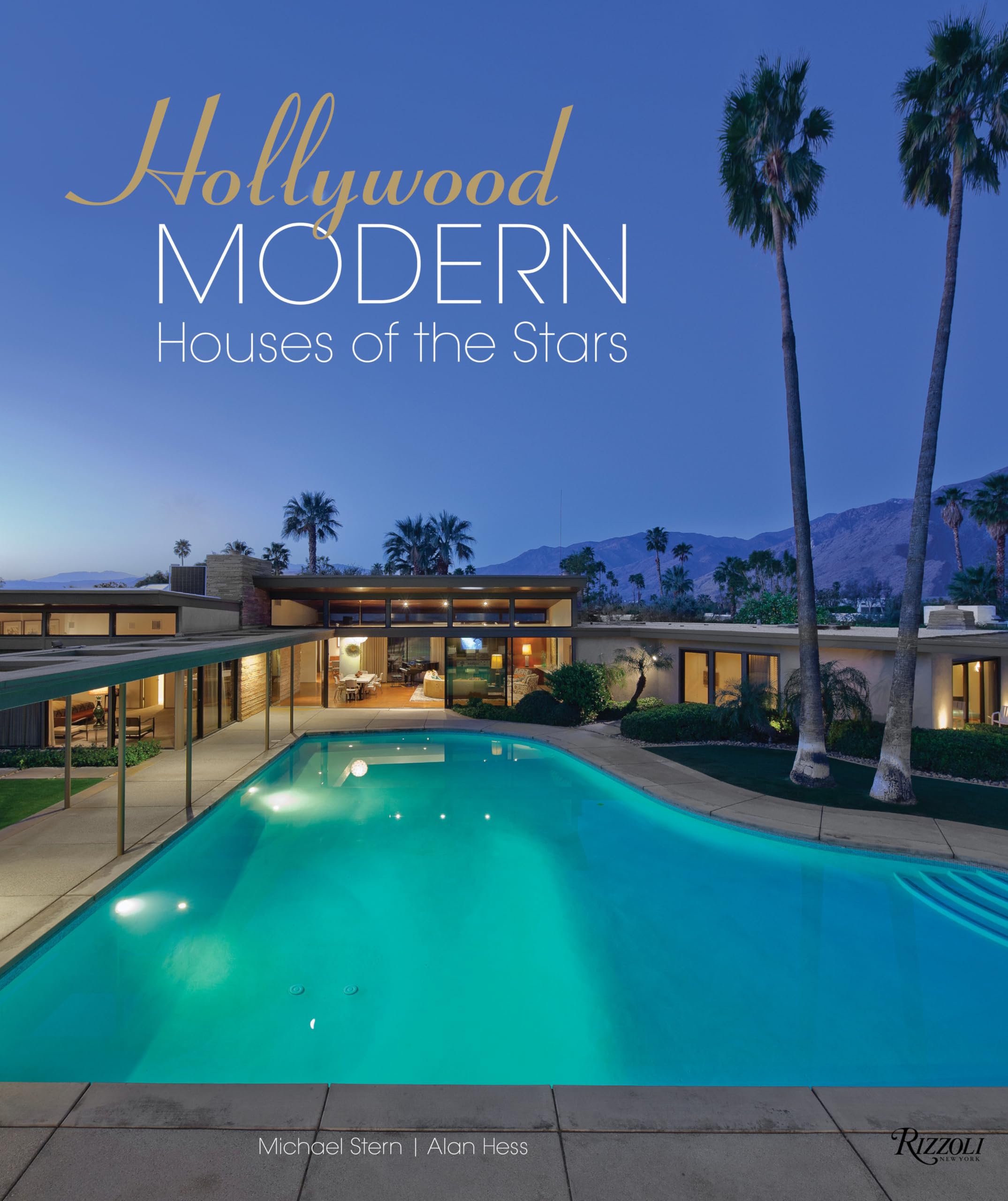 Hollywood Modern: Houses of the Stars: Design, Style, Glamour,Used