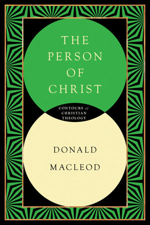 The Person of Christ (Contours of Christian Theology),Used