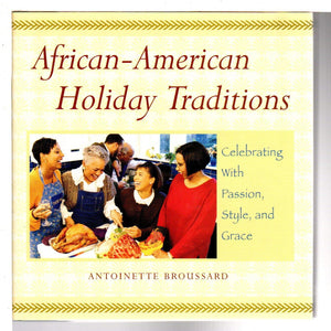 AfricanAmerican Holiday Traditions: Celebrating With Passion, Style, and Grace,Used