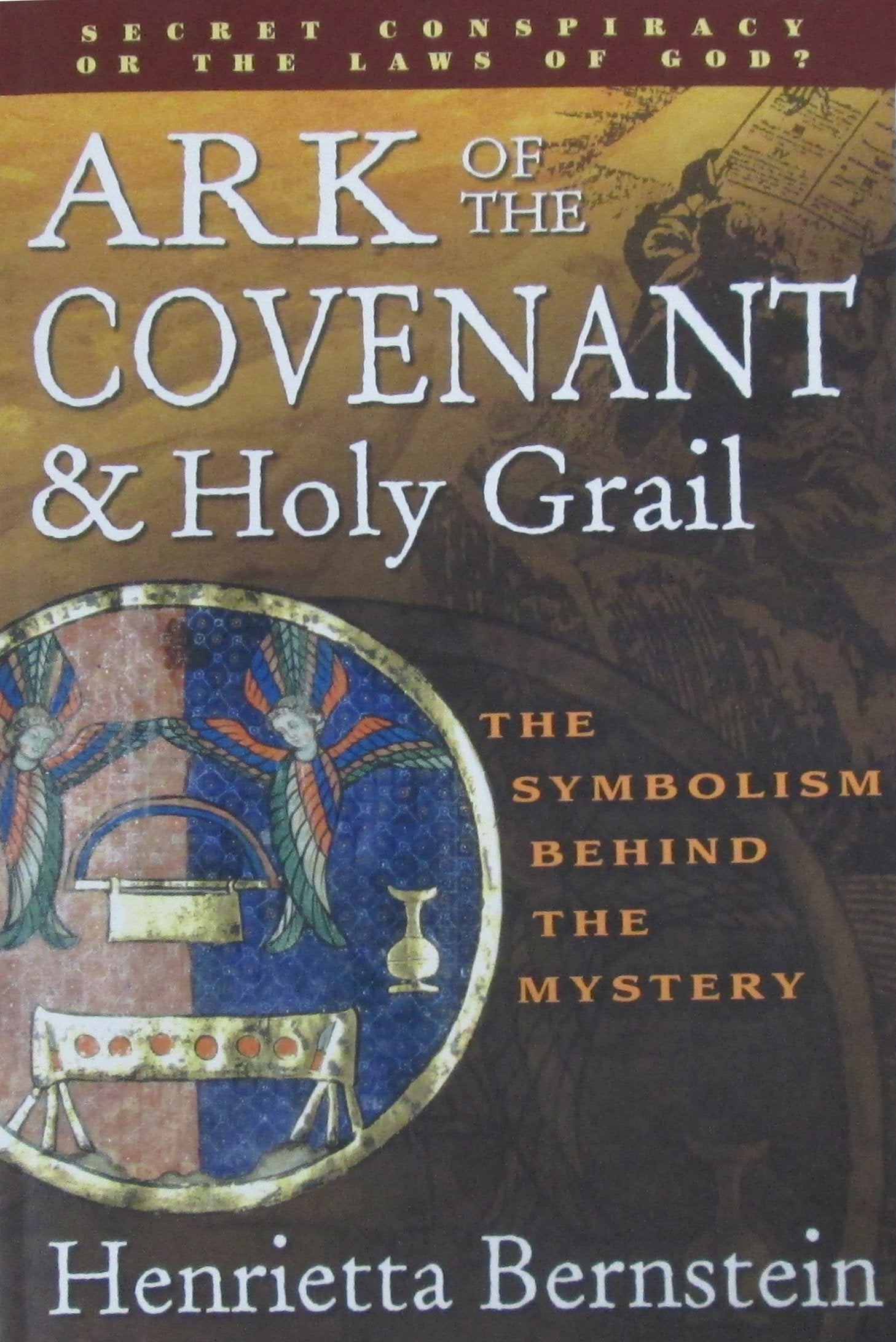 The Ark Of The Covenant, The Holy Grail: Message For The New Millennium,Used