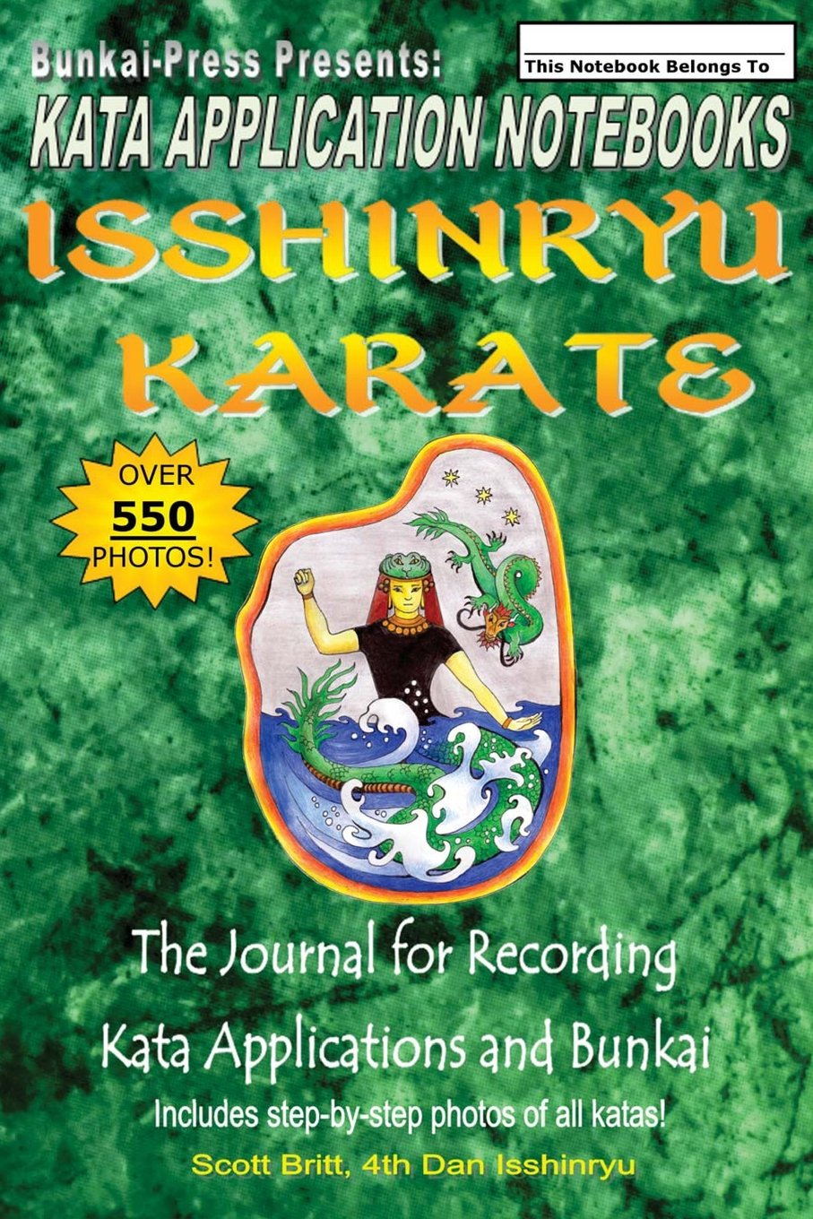 Kata Application Notebooks: Isshinryu Karate: The Journal for Recording Kata Applications and Bunkai,Used