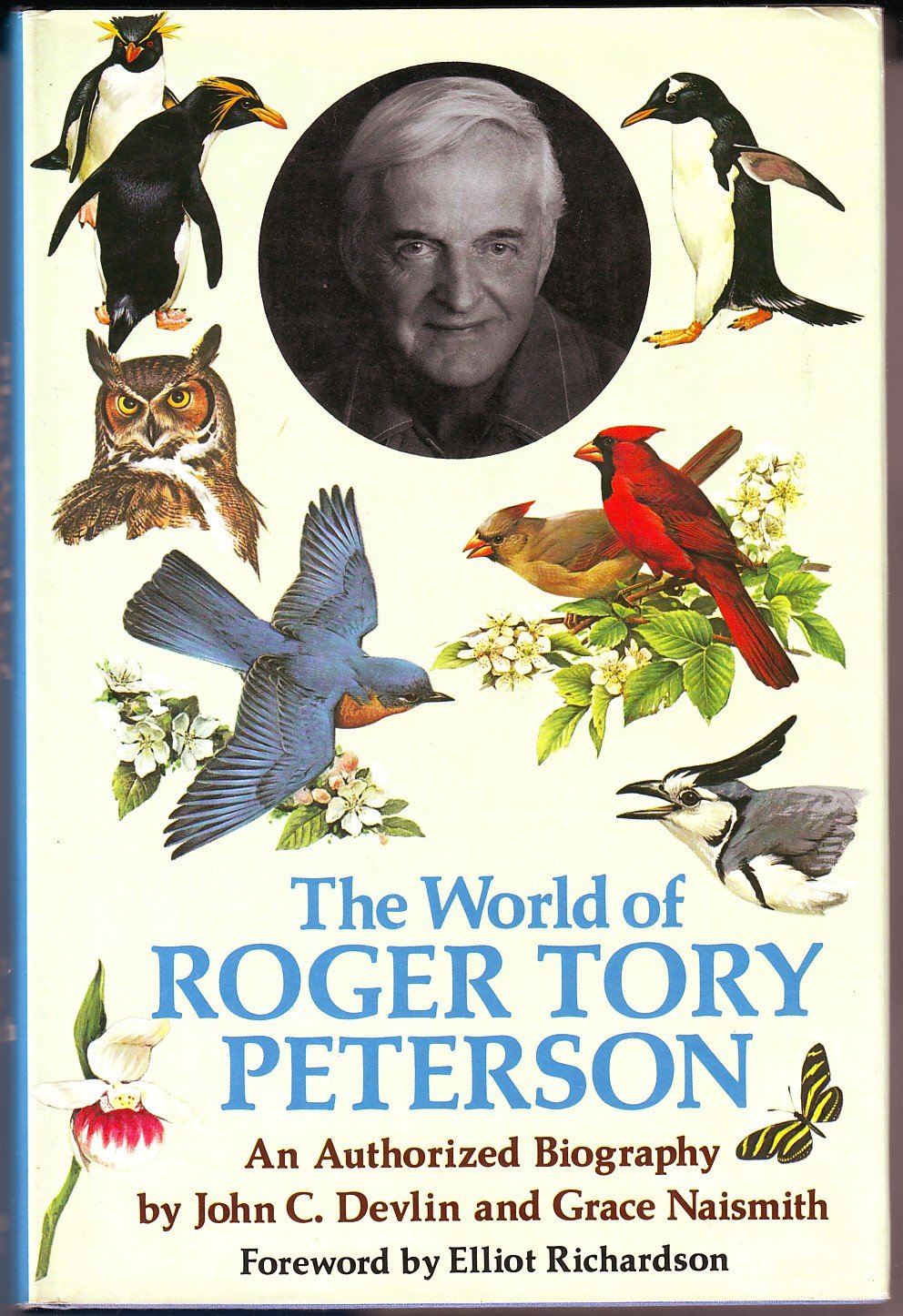 The world of Roger Tory Peterson: an authorized biography,Used