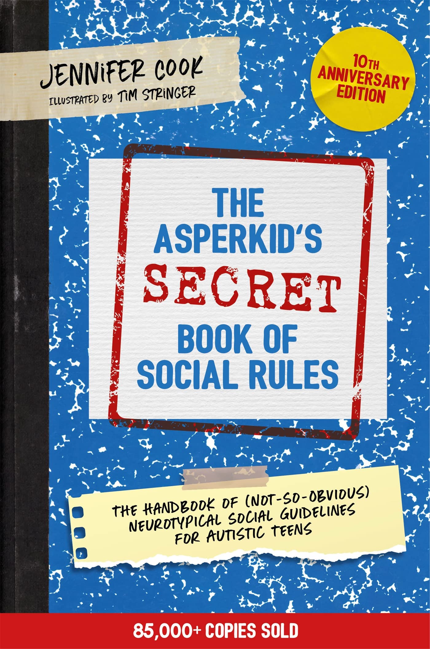 The Asperkid'S (Secret) Book Of Social Rules, 10Th Anniversary Edition,Used
