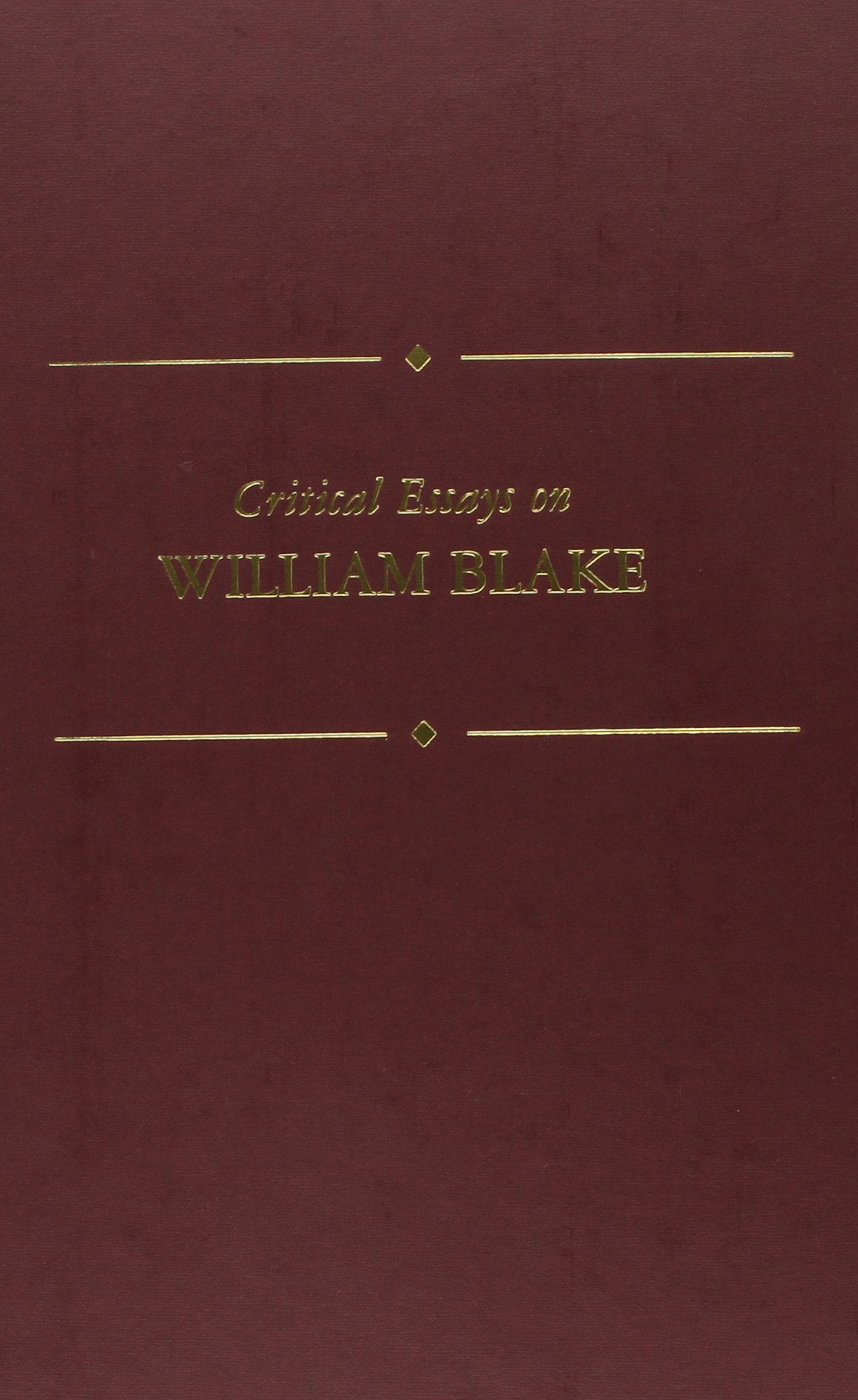 Critical Essays On William Blake (Critical Essays On British Literature Series),Used