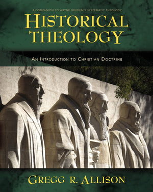 Historical Theology: An Introduction to Christian Doctrine,Used