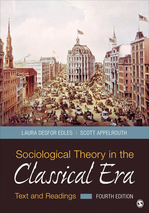 Sociological Theory in the Classical Era: Text and Readings-New Condition