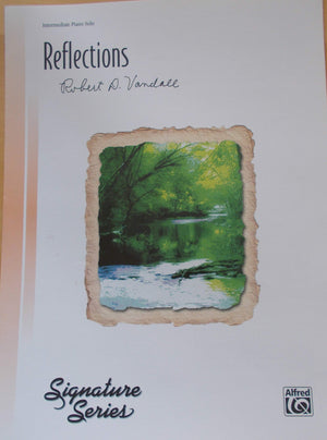 Reflections Sheet Piano By Robert D. Vandall,Used