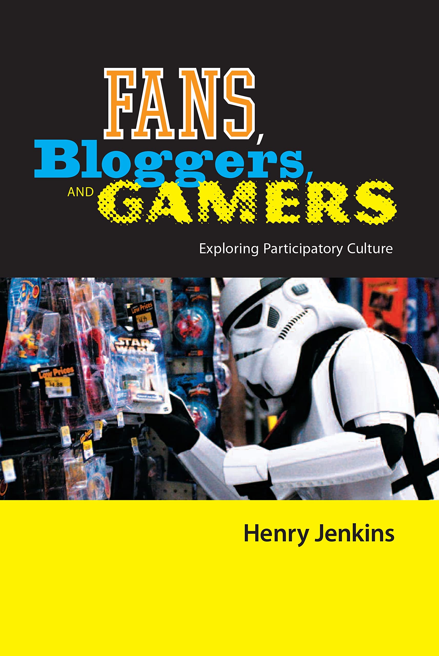 Fans, Bloggers, and Gamers: Media Consumers in a Digital Age,Used