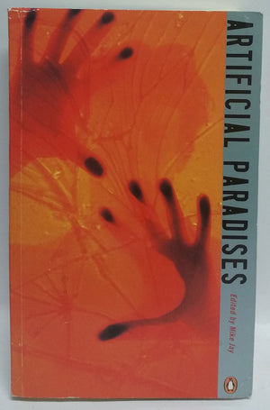 Artificial Paradises: A Drugs Reader,Used