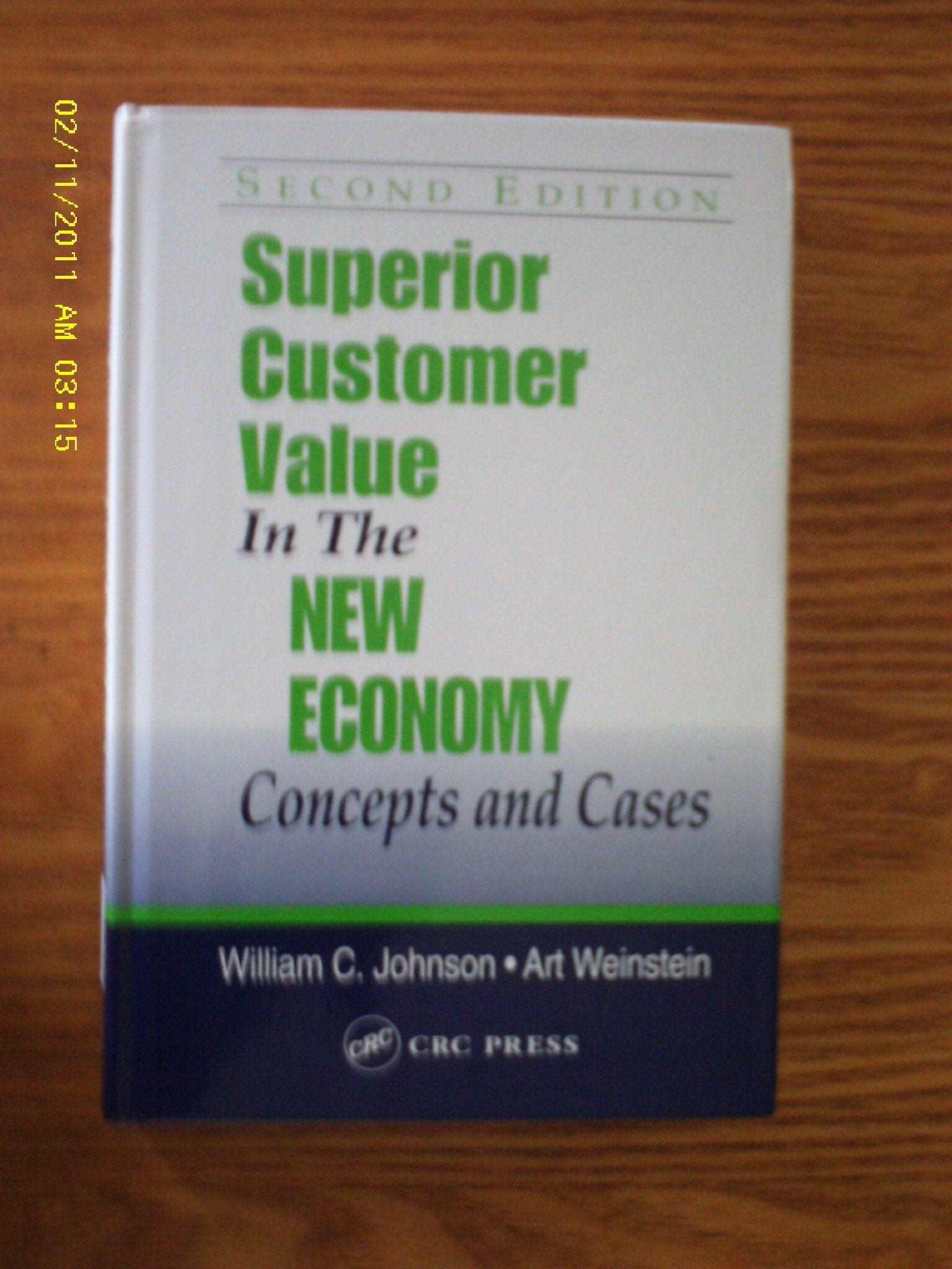 Superior Customer Value in the New Economy: Concepts and Cases, Second Edition,Used