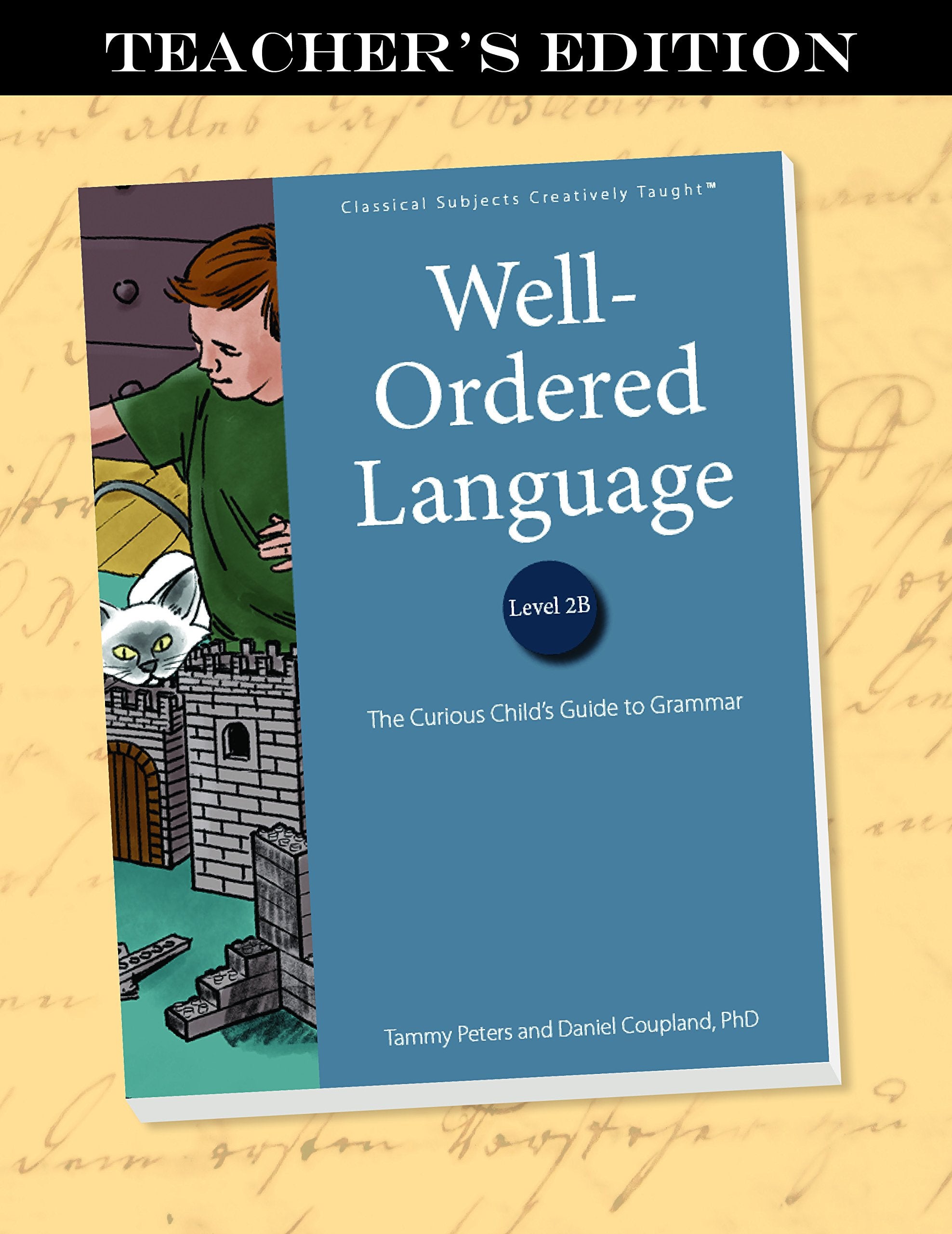 WellOrdered Language Level 2B Teacher's Edition,Used