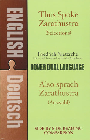 Thus Spoke Zarathustra (Selections) / Also sprach Zarathustra (Auswahl): A DualLanguage Book (DualLanguage Books),Used