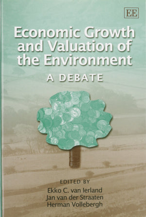 Economic Growth and Valuation of the Environment: A Debate,Used