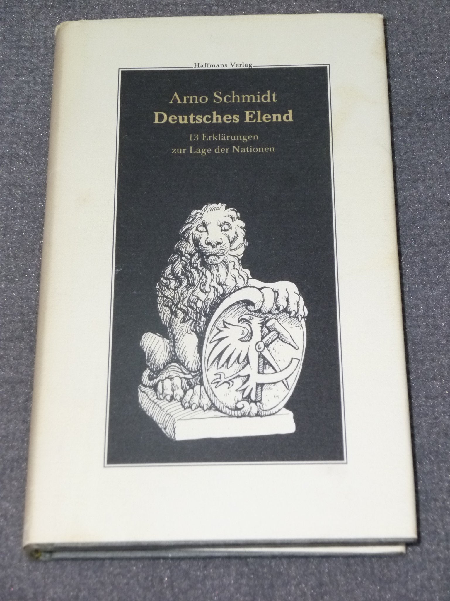 Deutsches Elend: 13 Erklarungen Zur Lage Der Nationen (Haffmans' Helfende Handbibliothek) (German Edition),Used