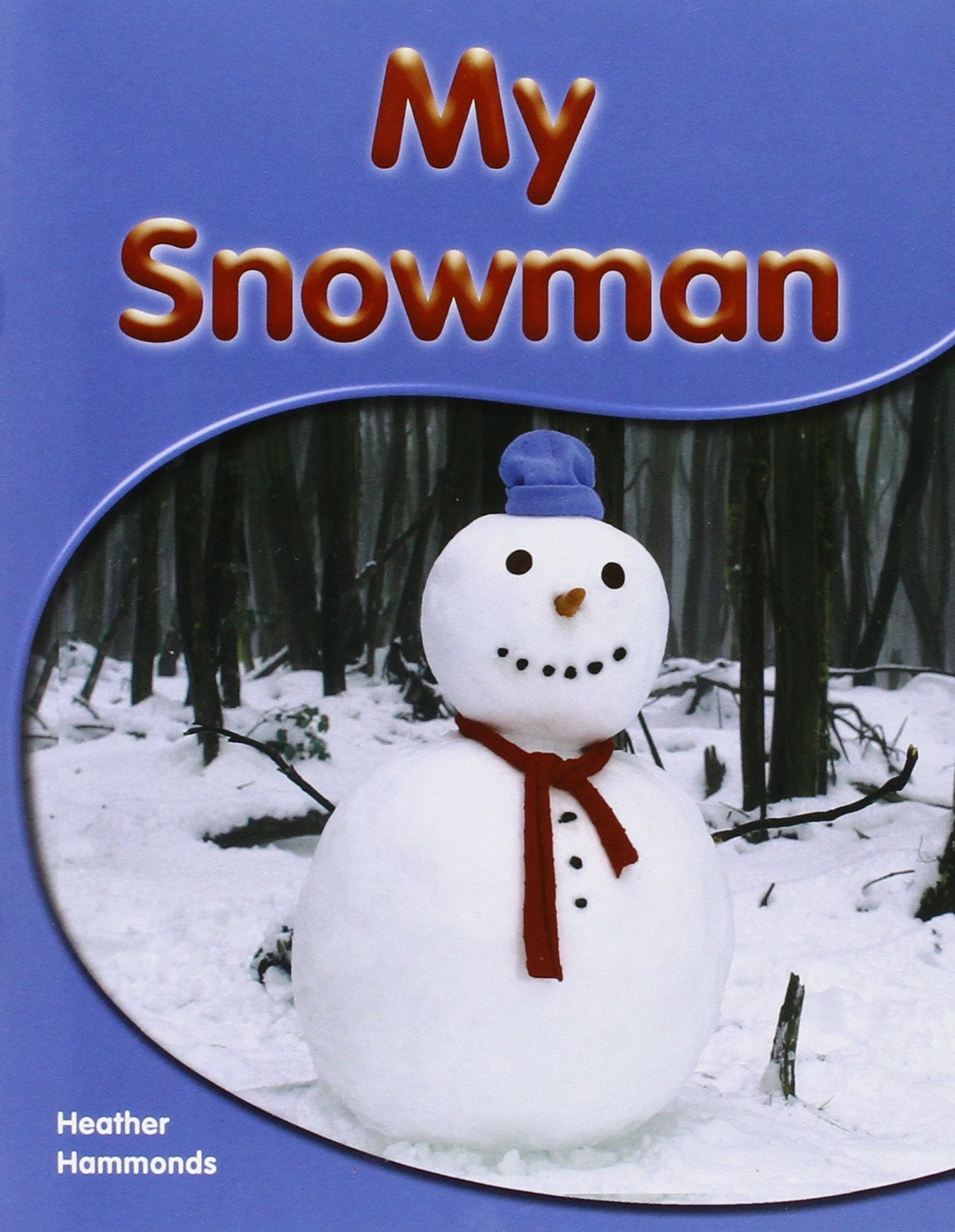 Rigby Pm Shared Readers: Leveled Reader (Levels 35) My Snowman,Used