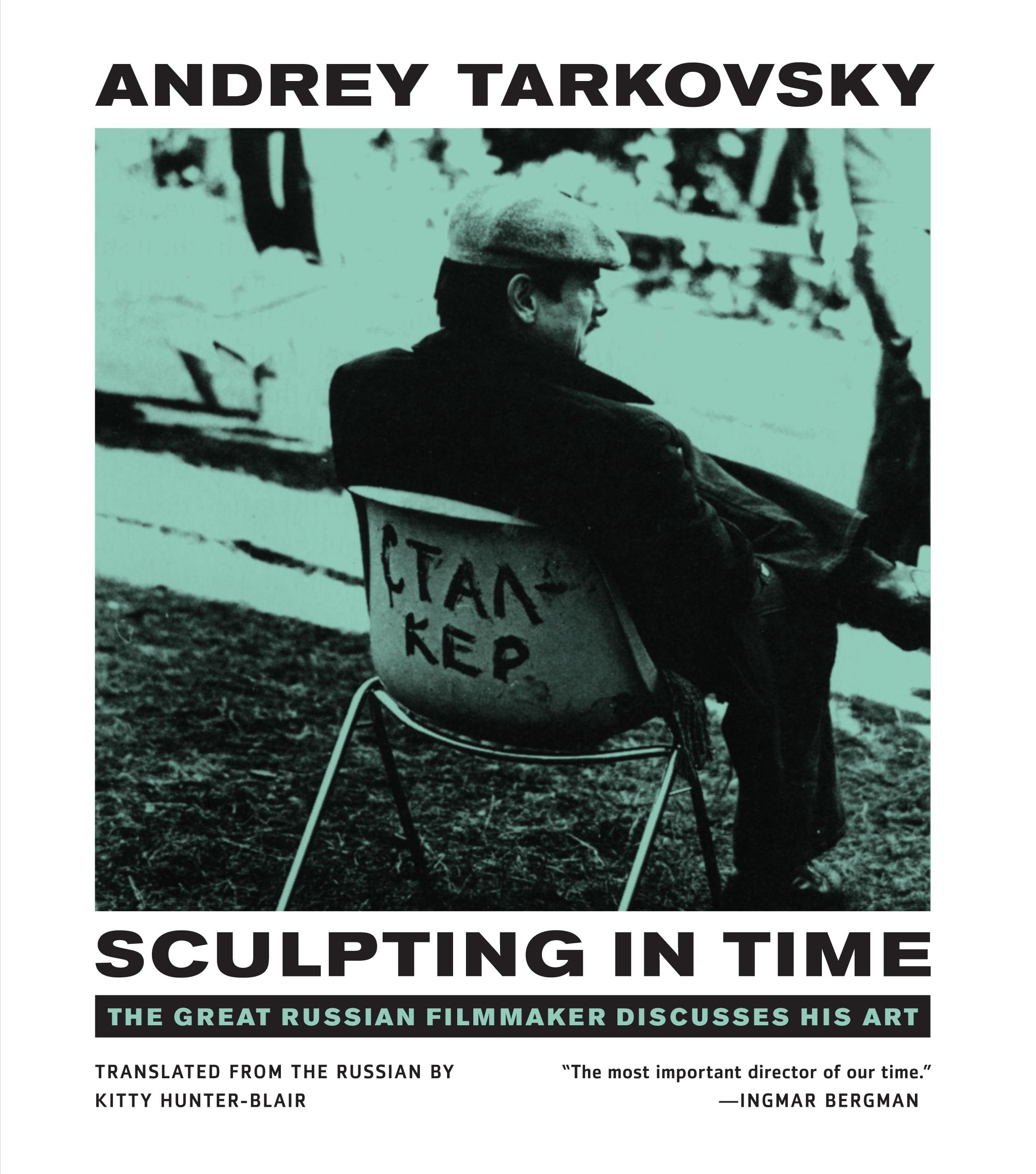 Sculpting In Time: Tarkovsky The Great Russian Filmaker Discusses His Art,New