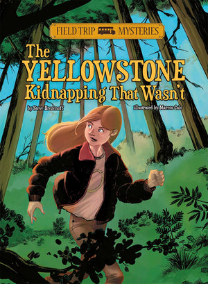 The Yellowstone Kidnapping That Wasn'T (Field Trip Mysteries),Used