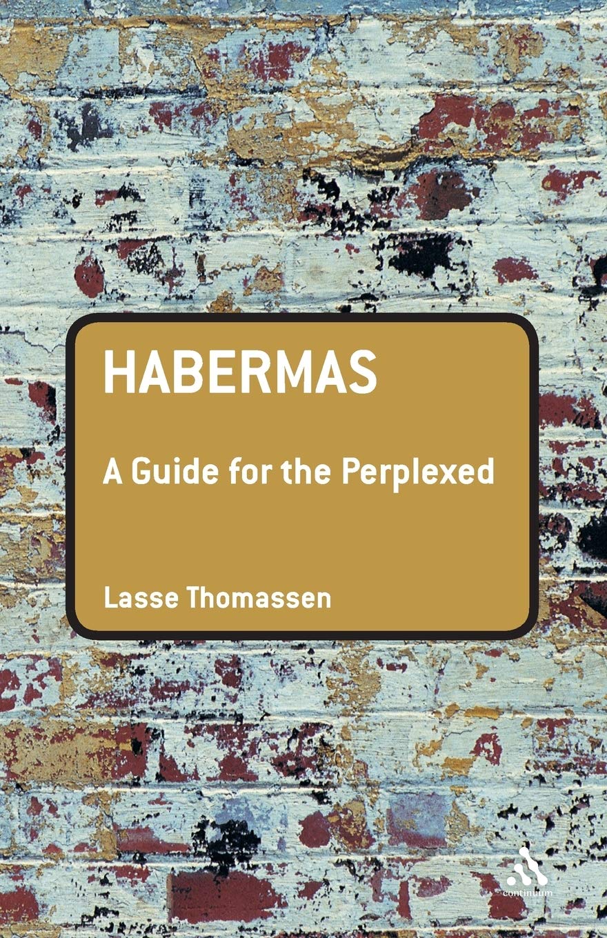 Habermas: A Guide For The Perplexed (Guides For The Perplexed),Used