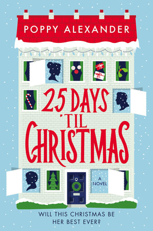 25 Days 'Til Christmas: A Novel,Used