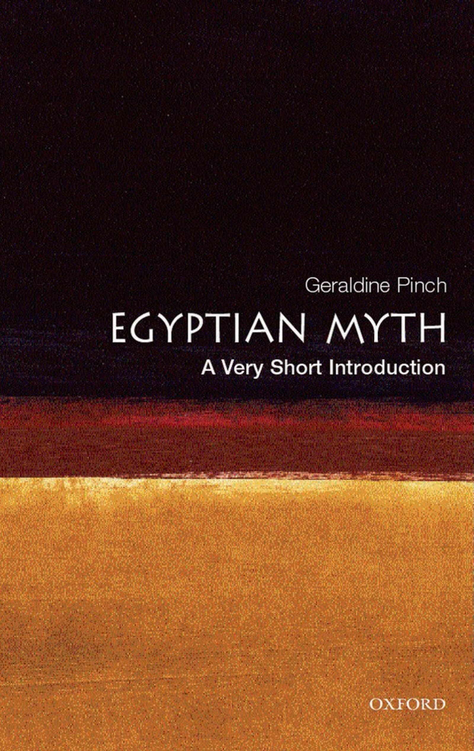 Egyptian Myth: A Very Short Introduction,Used
