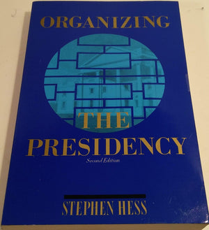 Organizing the Presidency,Used