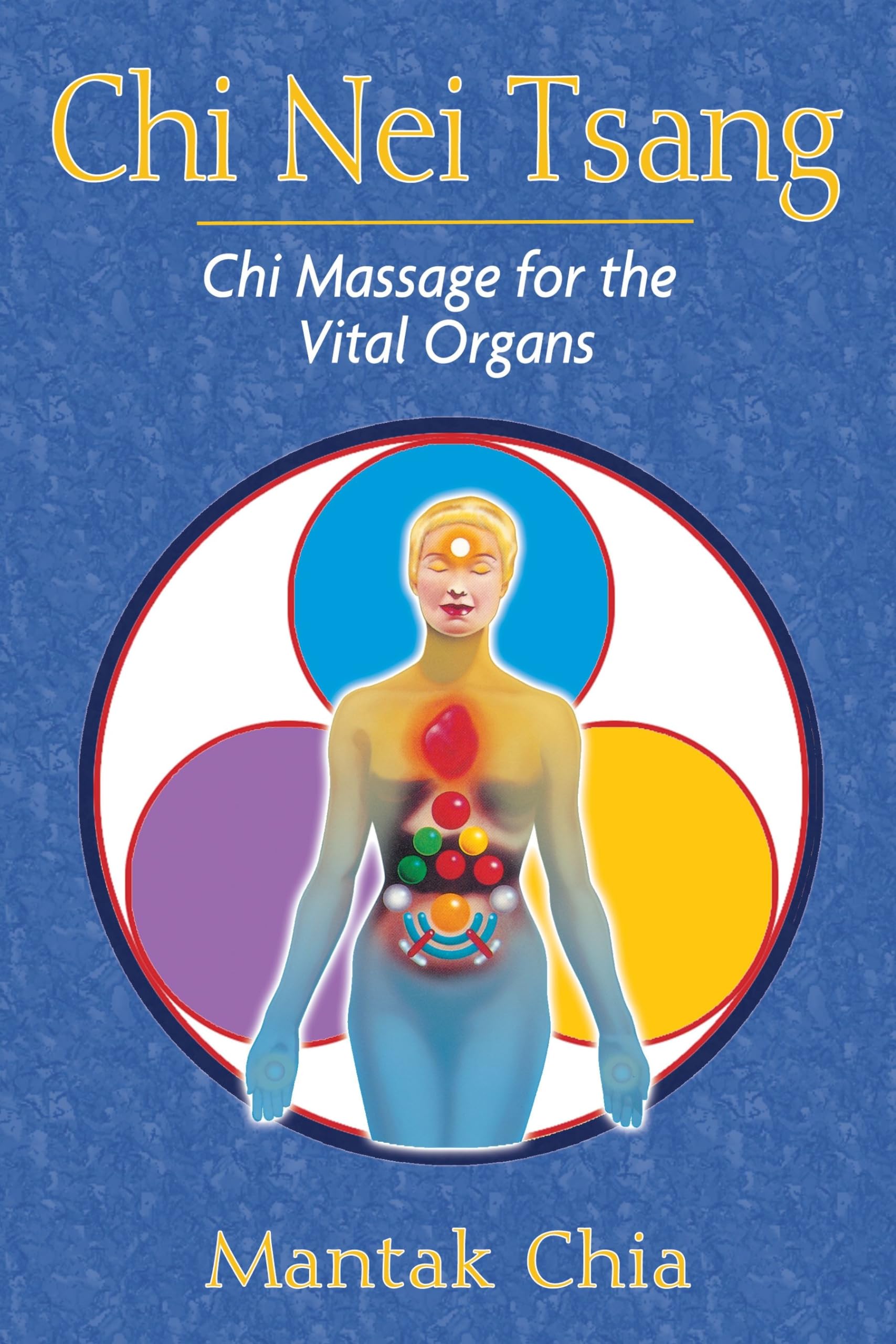 Chi Nei Tsang: Chi Massage for the Vital Organs,Used