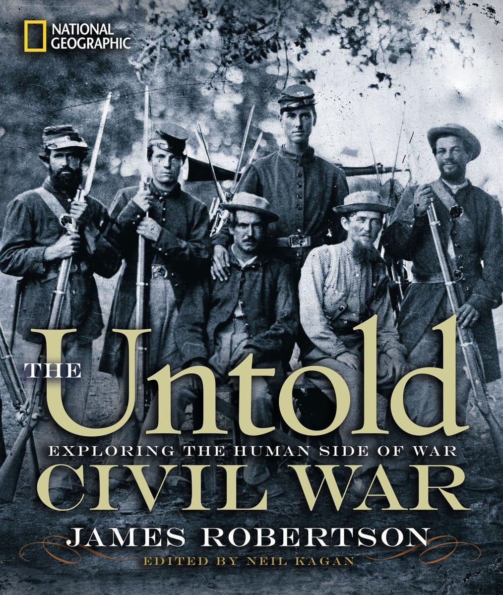 Untold Civil War, The: Exploring The Human Side Of War,Used