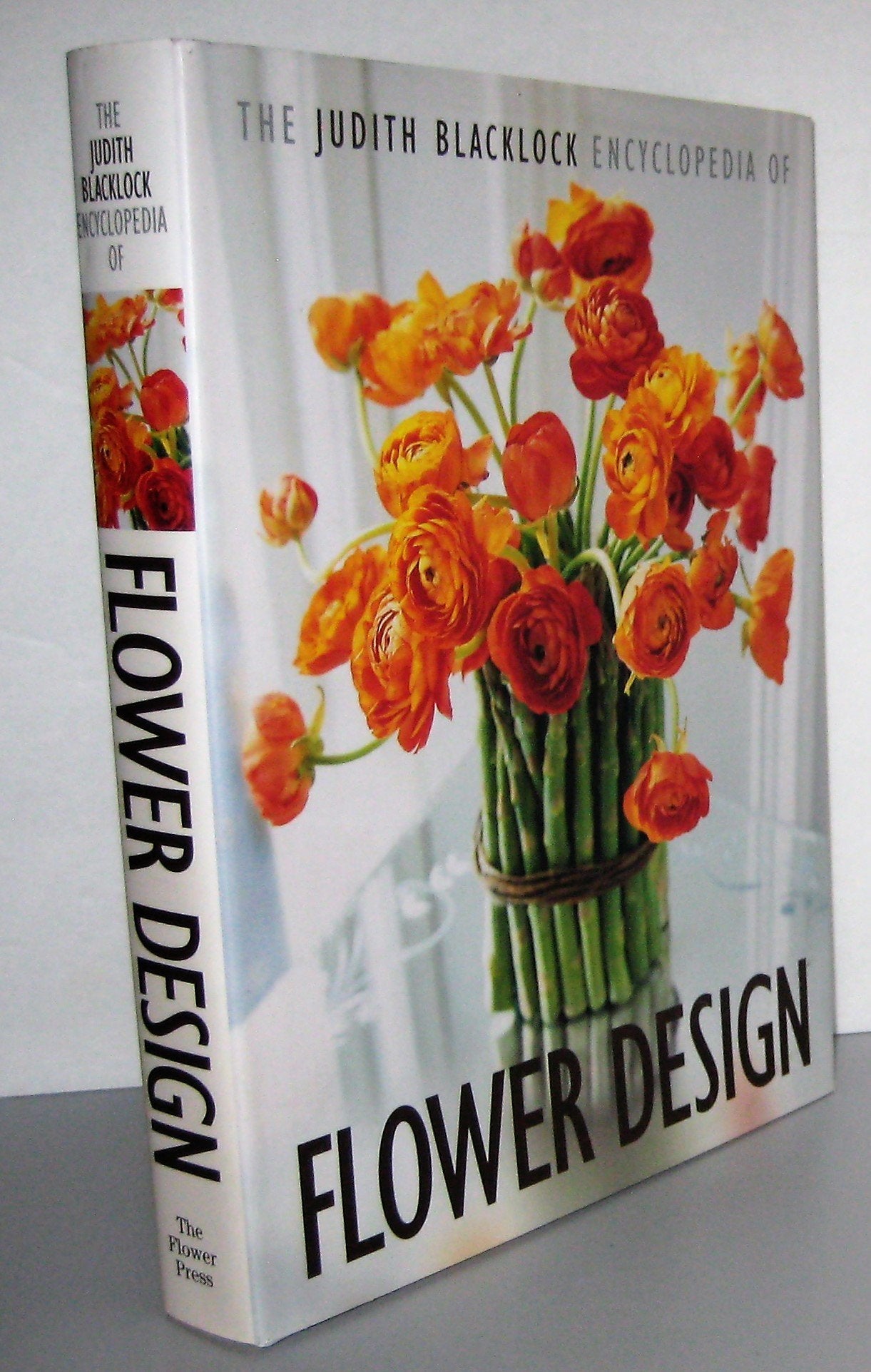 The Judith Blacklock'S Encyclopedia Of Flower Design