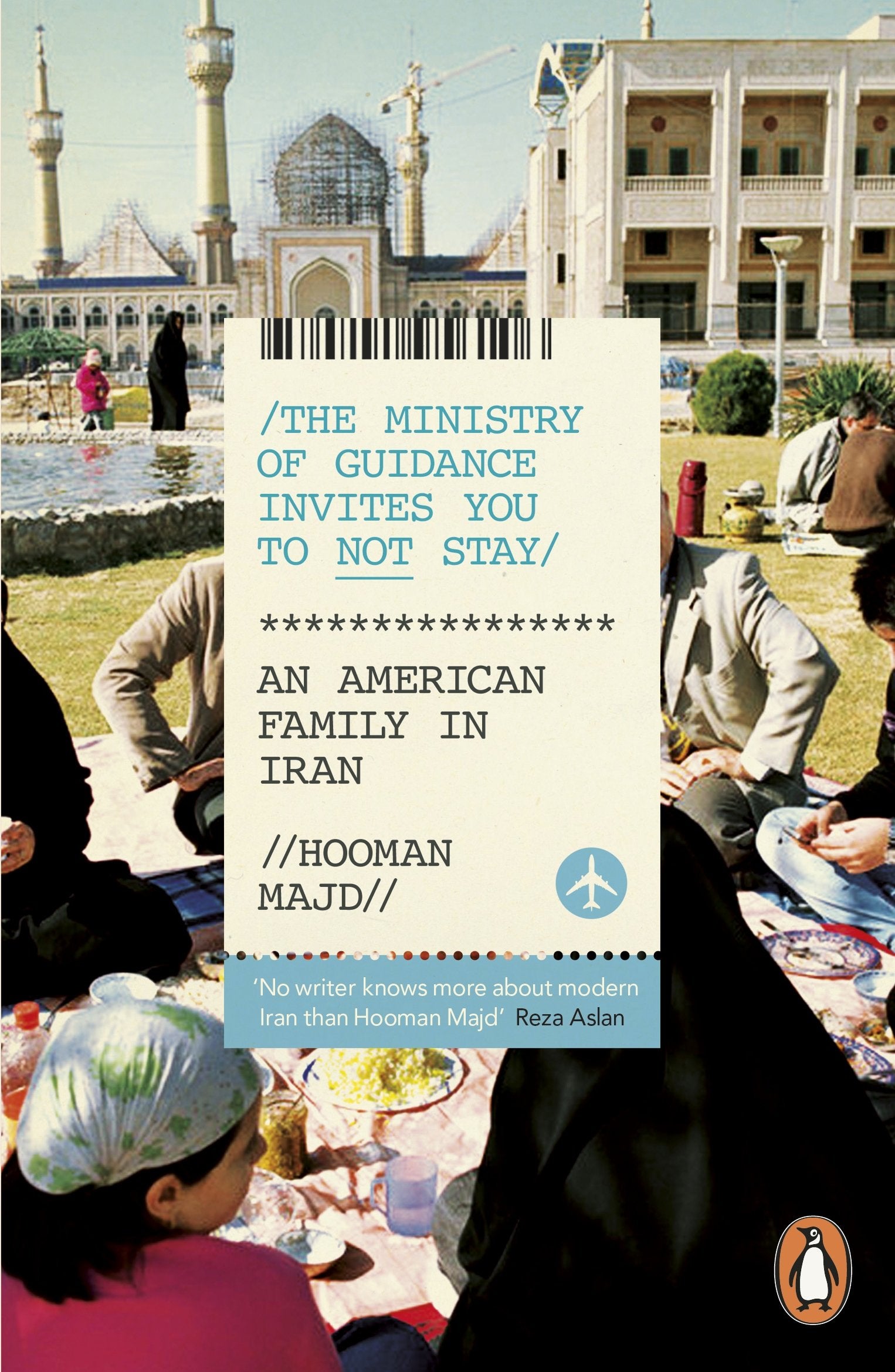 The Ministry of Guidance Invites You to Not Stay: An American Family in Iran,Used