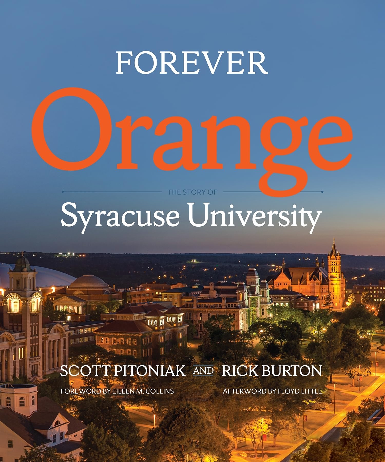 Forever Orange: The Story Of Syracuse University,Used
