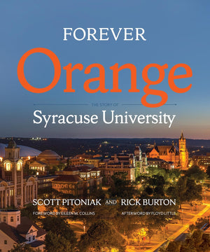 Forever Orange: The Story Of Syracuse University,Used