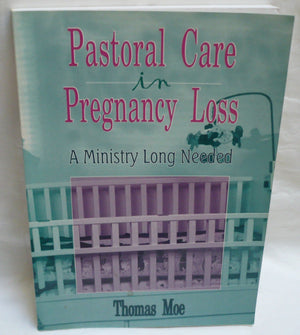 Pastoral Care in Pregnancy Loss,Used